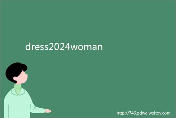 dress2024woman